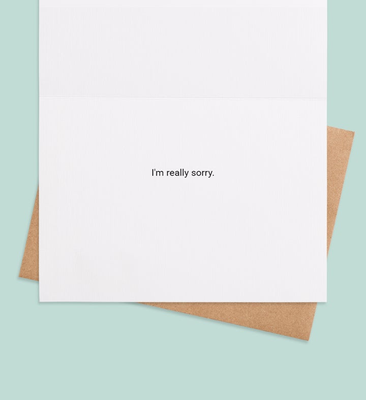 I Messed Up Im Sorry Greeting Card Inside Image