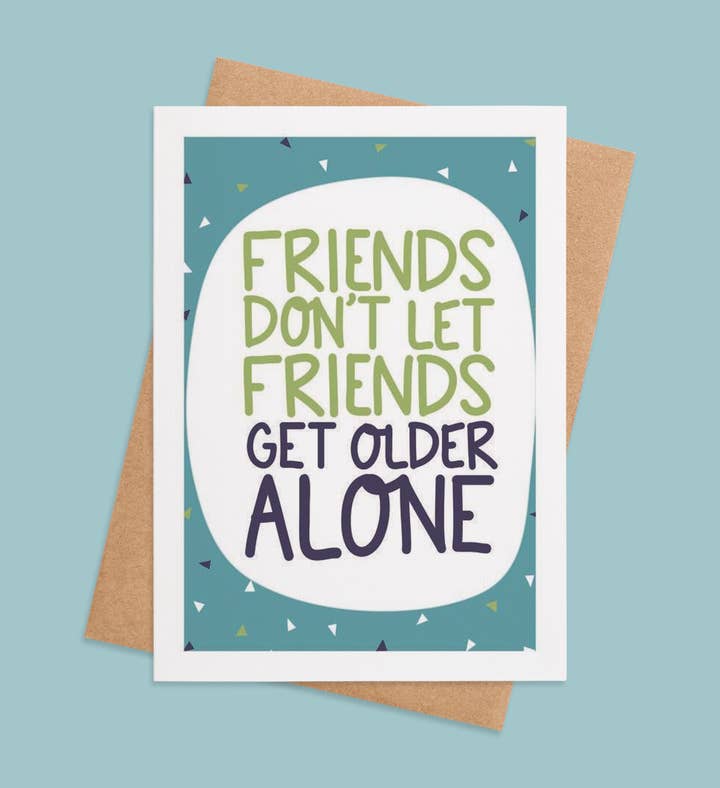 Aging Together: Friends For Life Birthday Greeting Card Image