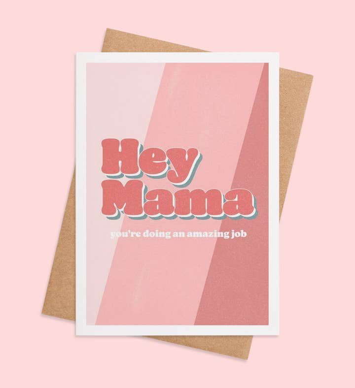 Hey Mama, You'Re Crushing It! Mothers Day Greeting Card Image
